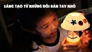 Bé tự làm – Khơi nguồn sáng tạo và tự lập từ những đôi bàn tay nhỏ